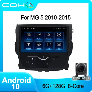  COHO Mg 5 2010-2015 Android 10.0 Okta Core 6+128G Auto Multimeedia Mängija, Stereo Raadio Bluetooth Autoradio