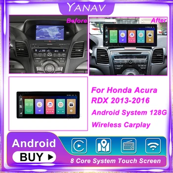  128G Auto Raadio Android Honda Acura RDX 2013-2016 Heli GPS Navigatsioon magnetofon Mms MP3-Mängija Juhtmeta Carplay