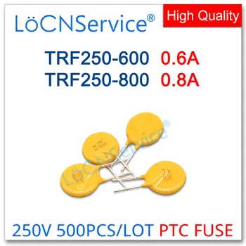  LoCNService 500PCS TRF250-600 TRF250-800 250V 0.6 A 0.8 A RF600 RF800 JK250-600U JK250-800U Resettable Kaitsme PTC DIP Hiina TRF250